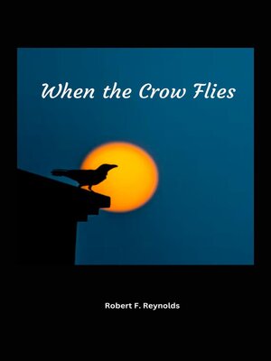 cover image of When the Crow Flies